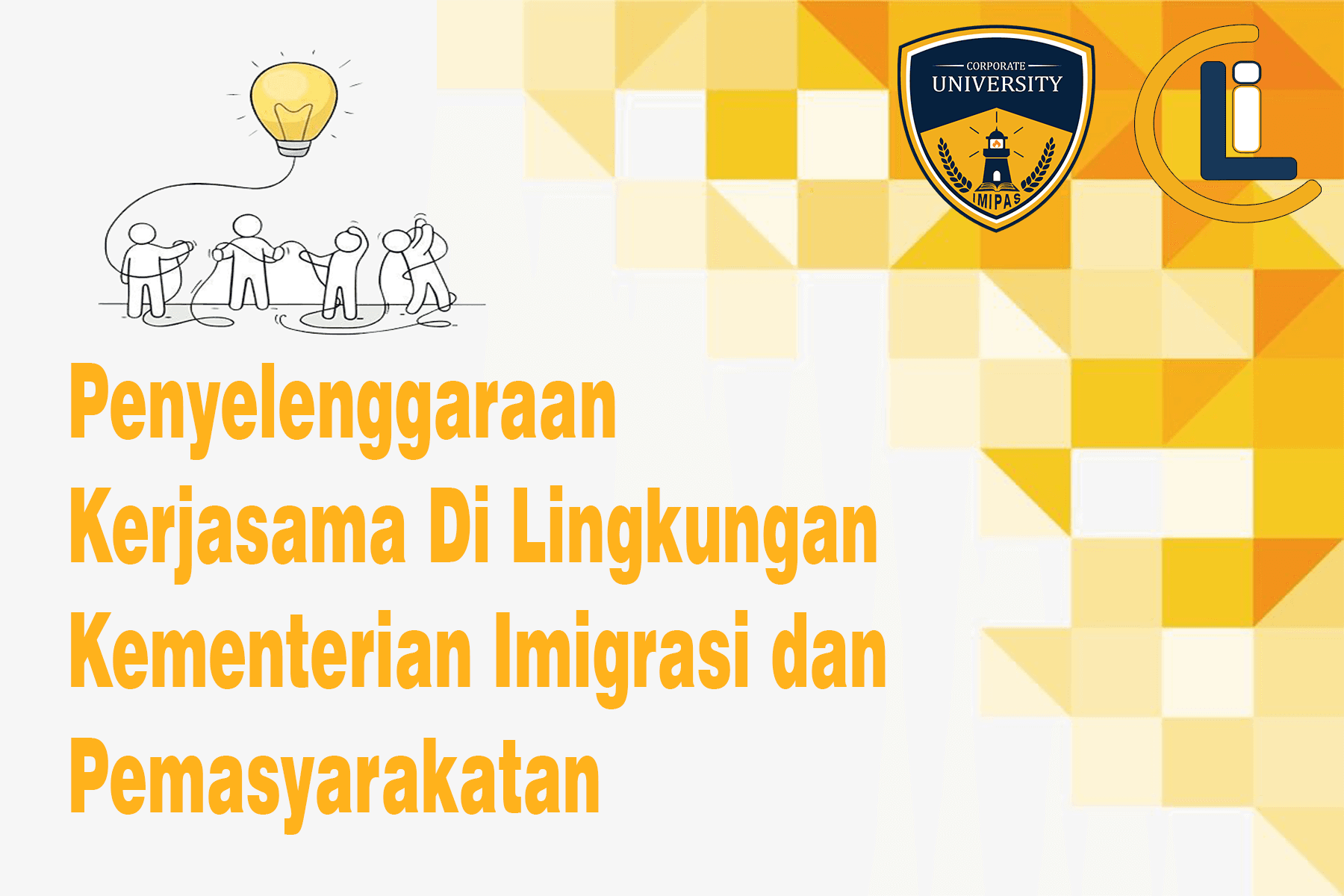 Course: Pedoman Penyelenggaraan Kerjasama di lingkungan Kementerian Imigrasi dan Pemasyarakatan