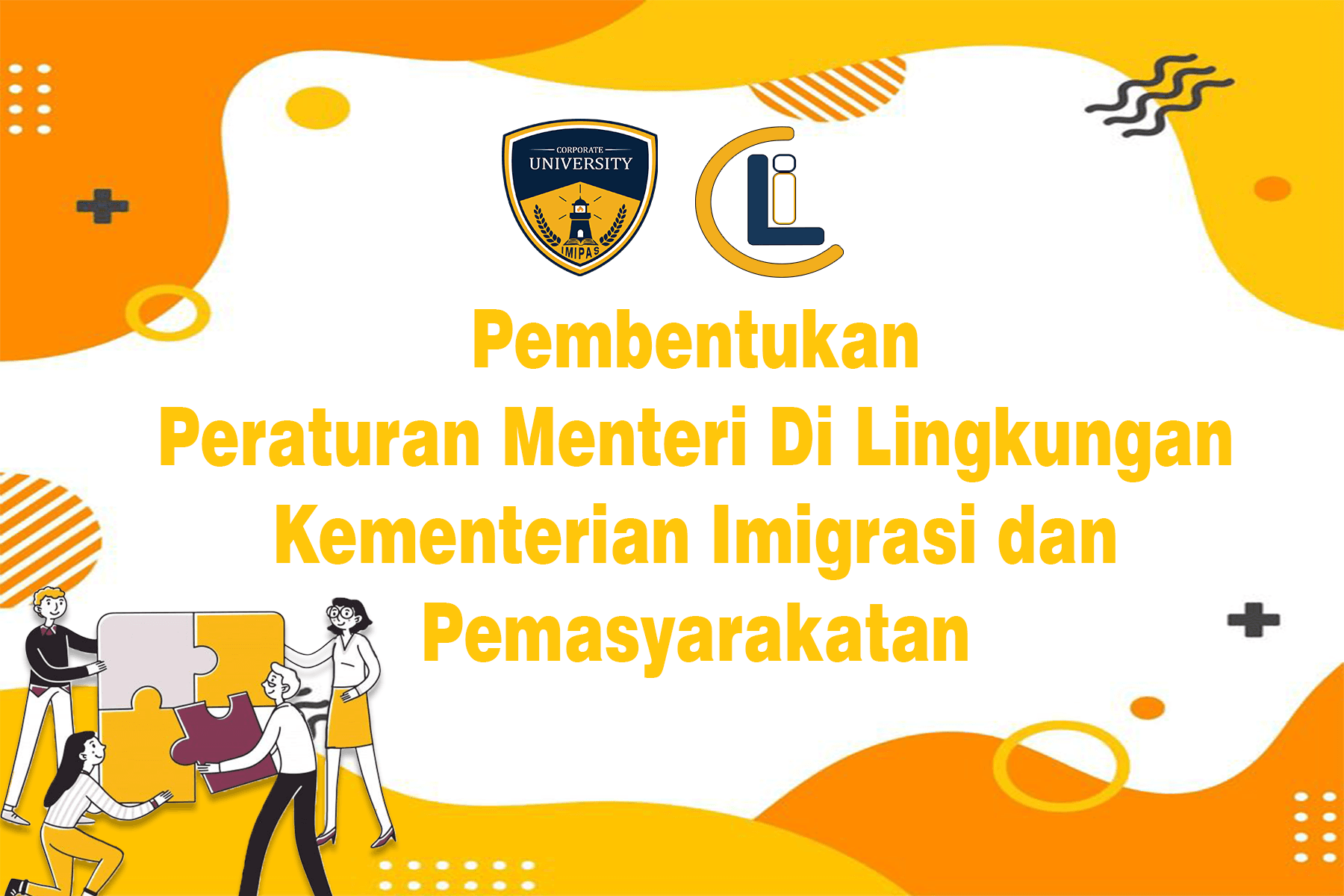 Course: Pembentukan Peraturan Menteri Di Lingkungan Kementrian Imigrasi dan Pemasyarakatan
