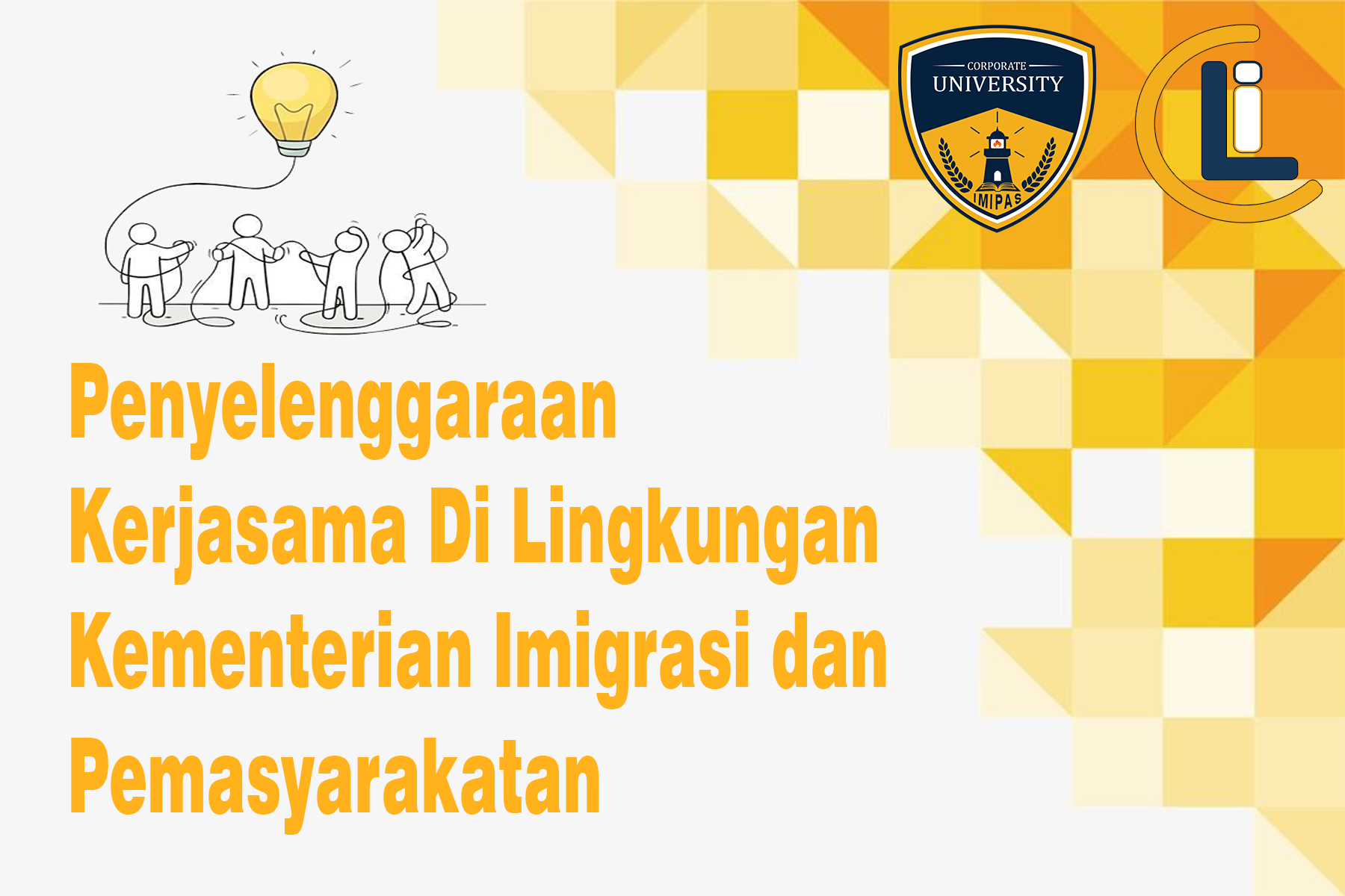 Pedoman Penyelenggaraan Kerjasama di lingkungan Kementerian Imigrasi dan Pemasyarakatan